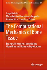 The Computational Mechanics of Bone Tissue -  - E-Book