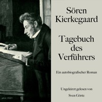 Sören Kierkegaard: Tagebuch des Verführers - Sóren Kierkegaard - Hörbuch