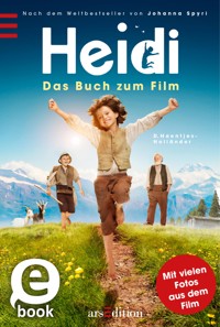 Heidi - Das Buch zum Film - Dorothee Haentjes-Holländer - E-Book