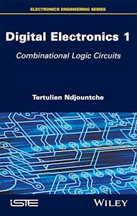 Digital Electronics 1 - Tertulien Ndjountche - E-Book
