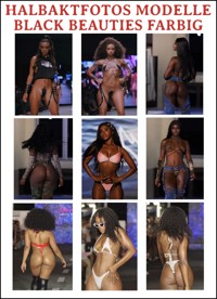 187 Halbaktfotos Modelle Black Beauties Farbig. - Otmar Trierweiler - E-Book