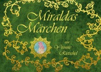 Miraldas Märchen - Yvonne Rietschel - E-Book
