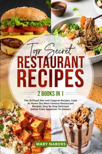 Top Secret Restaurant Recipes (2 Books in 1) - Mary Nabors - E-Book