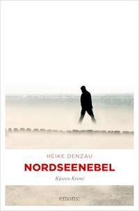 Nordseenebel - Heike Denzau - E-Book