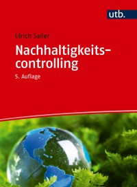 Nachhaltigkeitscontrolling - Ulrich Sailer - E-Book
