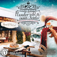 Plunder gibt es immer wieder - Hansel & Pretzel - Mord in der kleinen Bäckerei, Folge 6 (Ungekürzt) - Dani Baker - Hörbuch