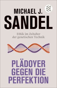 Plädoyer gegen die Perfektion - Michael J. Sandel - E-Book