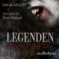 Legenden Band 3 - Dana Müller - Hörbuch