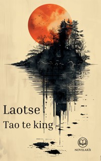 Laotse - Tao te king - Laotse - E-Book