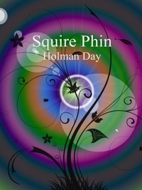 Squire Phin - Holman Day - E-Book