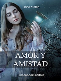Amor y amistad - Jane Austen - E-Book