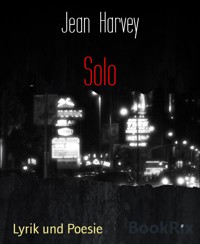 Solo - Jean Harvey - E-Book