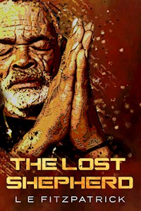 The Lost Shepherd - L.E. Fitzpatrick - E-Book