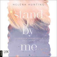 Stand by Me - Second Chances-Reihe, Teil 2 (Ungekürzt) - Helena Hunting - Hörbuch
