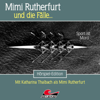 Mimi Rutherfurt, Folge 58: Sport ist Mord - Marcus Meisenberg - Hörbuch