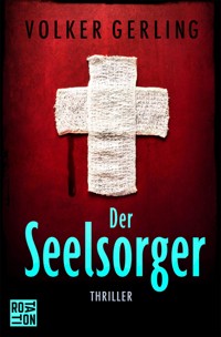Der Seelsorger - Volker Gerling - E-Book