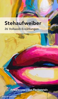 STEHAUFWEIBER - Ansi Verwey - von Fleckenstein - E-Book