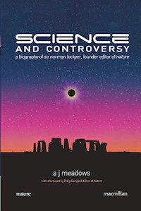 Science and Controversy - A. Meadows - E-Book