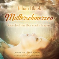 Mutterschmerzen - Jillian Black - Hörbuch