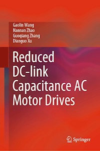 Reduced DC-link Capacitance AC Motor Drives - Gaolin Wang - E-Book