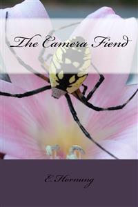 The Camera Fiend - E. W. Hornung - E-Book