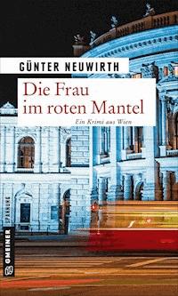 Die Frau im roten Mantel - Günter Neuwirth - E-Book