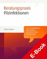 Pilzinfektionen - Jutta Lehnen - E-Book