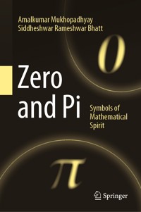 Zero and Pi - Amalkumar Mukhopadhyay - E-Book