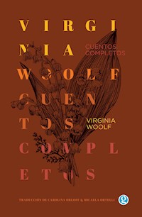 Cuentos completos - Virginia Woolf - E-Book