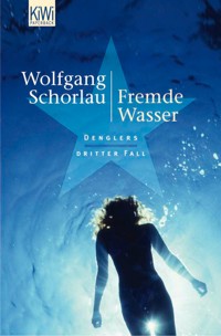 Fremde Wasser - Wolfgang Schorlau - E-Book