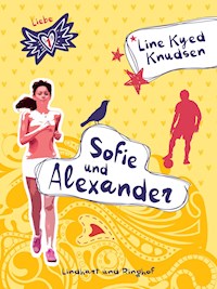 Liebe 1 - Sofie und Alexander - Line Kyed Knudsen - E-Book