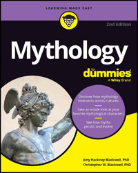 Mythology For Dummies - Amy Hackney Blackwell - E-Book