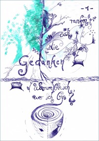 (Warum) bin ich, wer ich bin? - Gedanken, die sich ranken 1 - Carina Bauer - E-Book