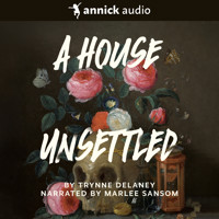 A House Unsettled (Unabridged) - Trynne Delaney - Hörbuch
