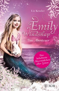 Emily Windsnap – Das Abenteuer - Liz Kessler - E-Book