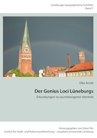 Der Genius Loci Lüneburgs - Elke Arndt - E-Book