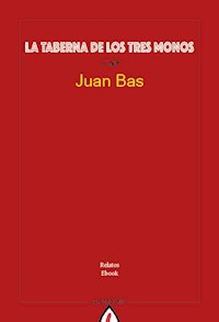 La taberna de los tres monos - Juan Bas - E-Book
