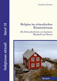 Religion im schwedischen Kriminalroman - Jeanette Schröter - E-Book