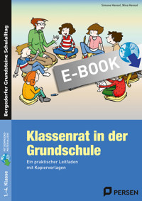 Klassenrat in der Grundschule - Simone Hensel - E-Book
