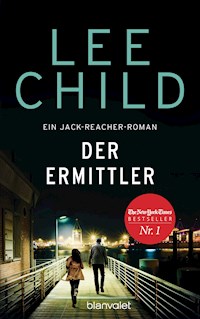 Der Ermittler - Lee Child - E-Book