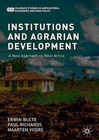 Institutions and Agrarian Development - Erwin Bulte - E-Book