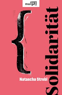 Solidarität - Natascha Strobl - E-Book