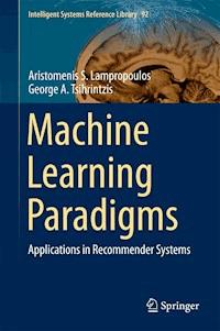 Machine Learning Paradigms - Aristomenis S. Lampropoulos - E-Book