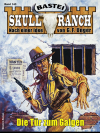 Skull-Ranch 143 - Dan Roberts - E-Book