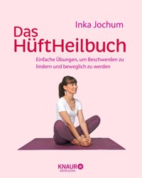 Das HüftHeilbuch - Inka Jochum - E-Book