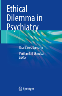 Ethical Dilemma in Psychiatry -  - E-Book
