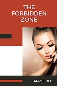The Forbidden Zone - Apple Blue - E-Book