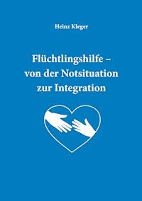 Flüchtlingshilfe - Heinz Kleger - E-Book