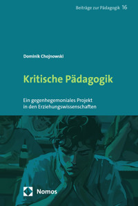 Kritische Pädagogik - Dominik Chojnowski - E-Book