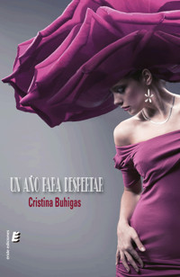 Un año para despertar - Cristina Buhigas - E-Book